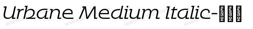 Urbane Medium Italic字体转换
